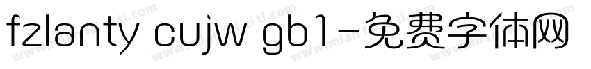 fzlanty cujw gb1字体转换